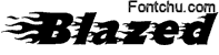 Blazed font