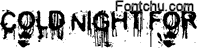 Cold Night for Alligators font
