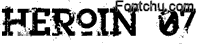 Heroin 07 font