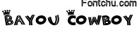 bayoucowboy font