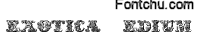 exotica font