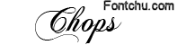 chops font